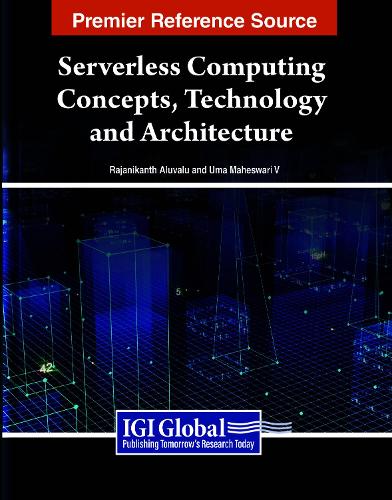 Serverless Computing Concepts, Technology and Architecture