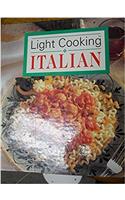 Light Cooking: Healthy, Low Fat and Delicious!