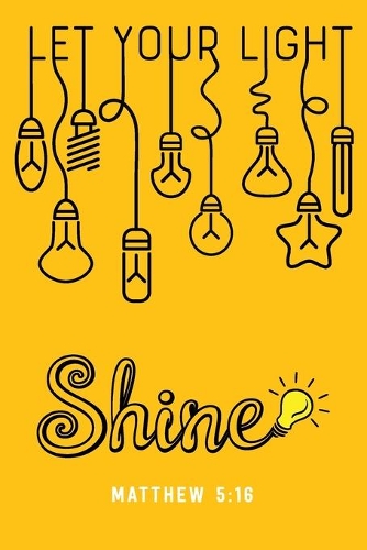 Let Your Light Shine