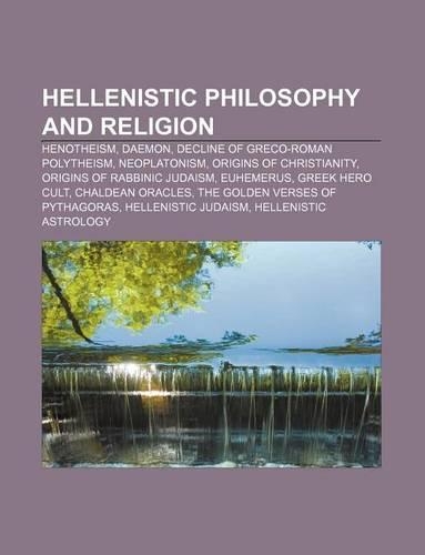 Hellenistic Philosophy and Religion