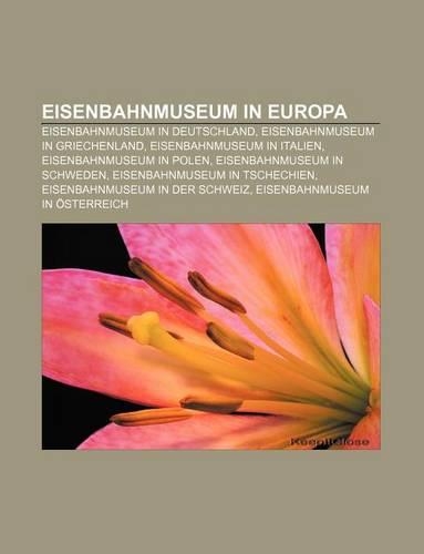 Eisenbahnmuseum in Europa