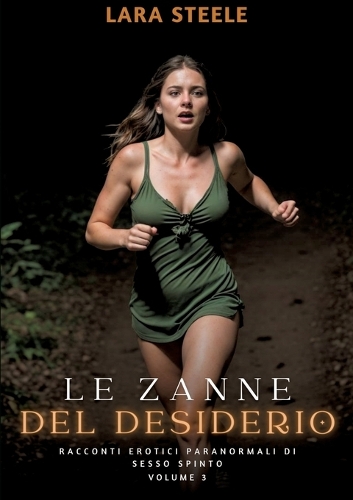 Le Zanne del Desiderio