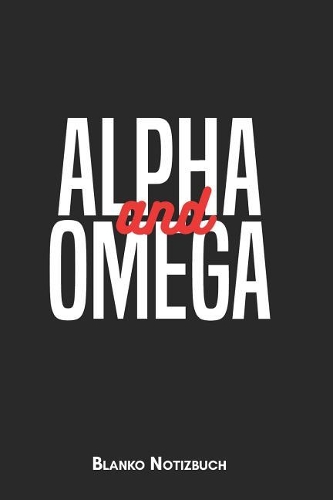 Alpha and Omega Blanko Notizbuch