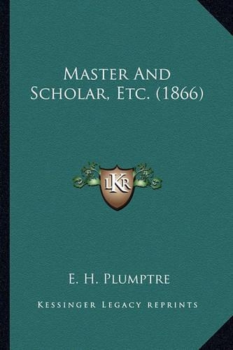 Master And Scholar, Etc. (1866)