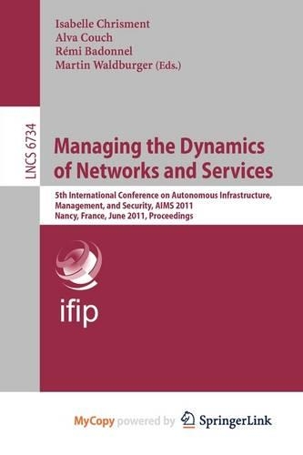 Managing the Dynamics of Networks and Services