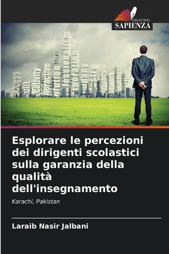 Esplorare le percezioni dei dirigenti scolastici sulla garanzia della qualità dell'insegnamento