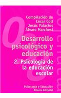 Desarrollo psicologico y educacion / Psychological development and education