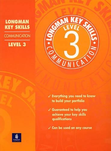 Longman Key Skills: Communication Level 3
