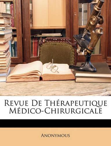 Revue de Therapeutique Medico-Chirurgicale