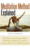 Meditation Method Explained