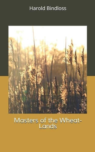 Masters of the Wheat-Lands
