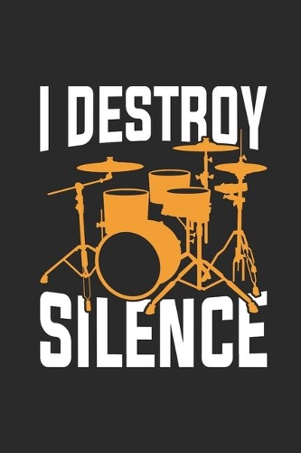 I Destroy Silence