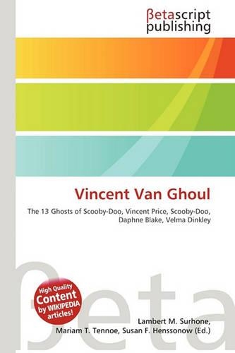 Vincent Van Ghoul