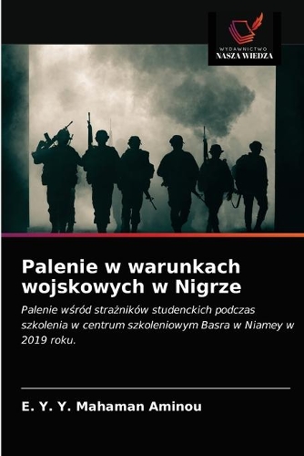 Palenie w warunkach wojskowych w Nigrze