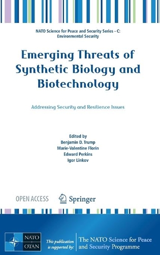 Emerging Threats of Synthetic Biology and Biotechnology
