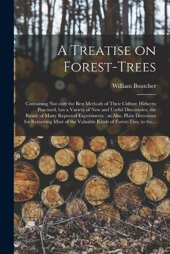 A Treatise on Forest-trees