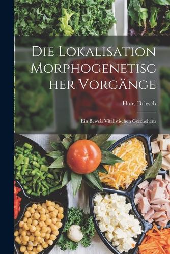 Die Lokalisation Morphogenetischer Vorgänge