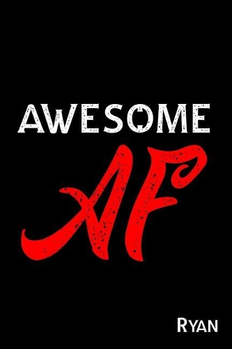Awesome AF Ryan