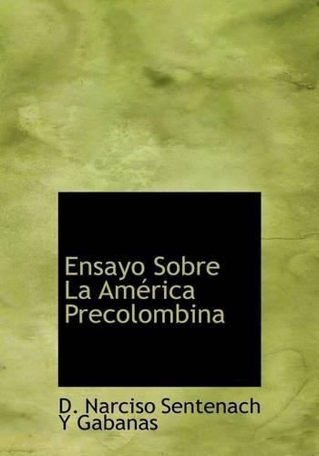 Ensayo Sobre La Am Rica Precolombina