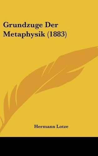 Grundzuge Der Metaphysik (1883)