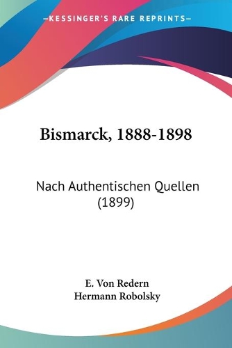 Bismarck, 1888-1898