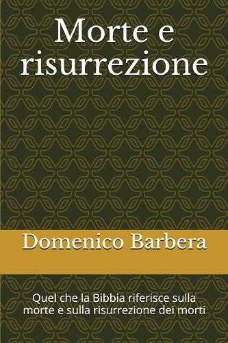 Morte E Risurrezione