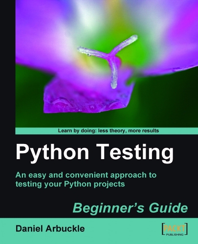 Python Testing: Beginner's Guide