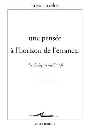 Une Pensee a l'Horizon de l'Errance