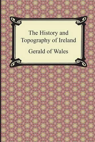 The History and Topography of Ireland