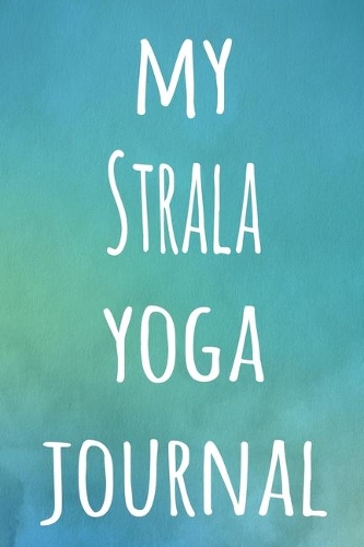 My Strala Yoga Journal