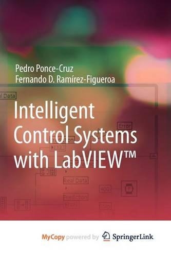 Intelligent Control Systems with LabVIEW