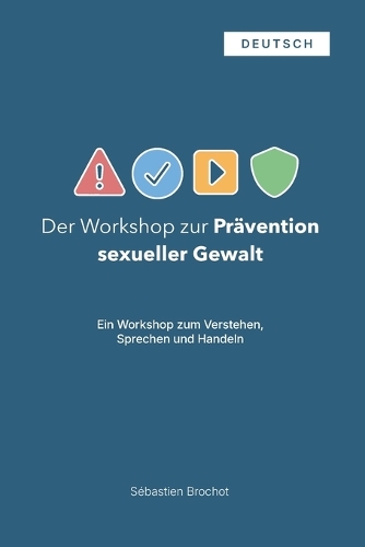 Der Workshop zur Prävention sexueller Gewalt