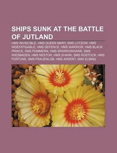 Ships Sunk at the Battle of Jutland