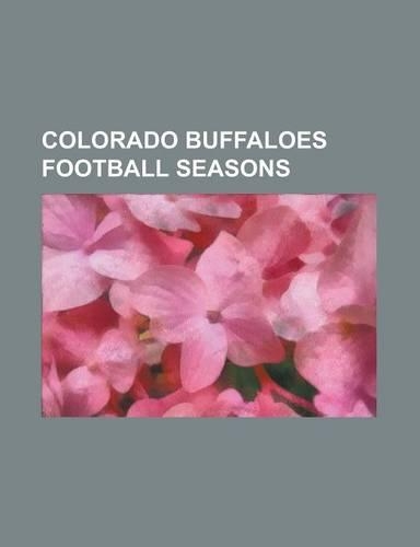 Colorado Buffaloes Football Seasons