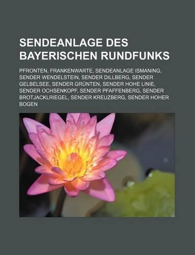 Sendeanlage Des Bayerischen Rundfunks