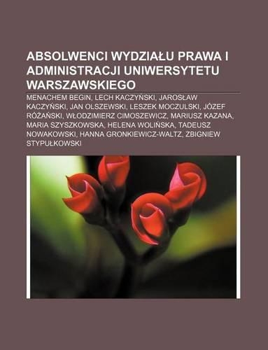 Absolwenci Wydzia U Prawa I Administracji Uniwersytetu Warszawskiego