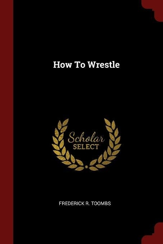 How To Wrestle