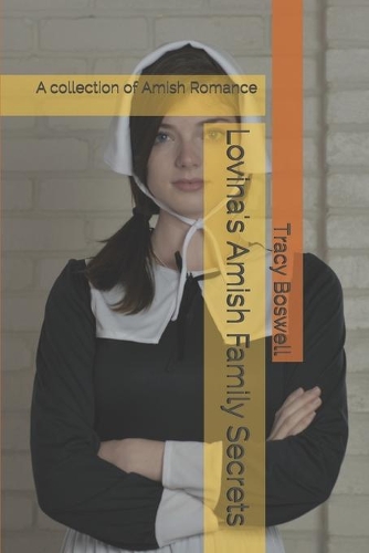 Lovina's Amish Family Secrets