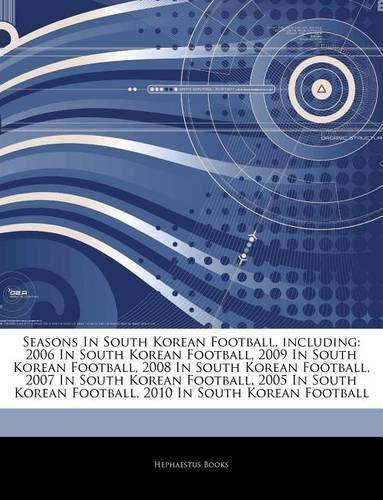 Seasons in South Korean Football, Including