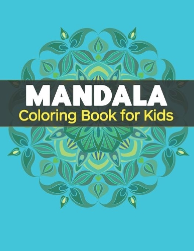 Mandala Coloring Book for Kids