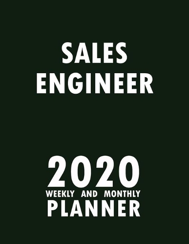 Sales Engineer 2020 Weekly and Monthly Planner