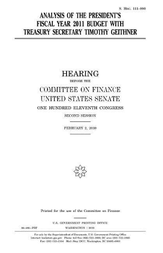Analysis of the President's Fiscal Year 2011 Budget with Treasury Secretary Timothy Geithner