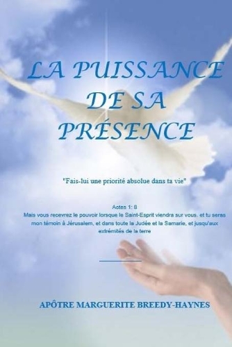 La Puissance De Sa Presence