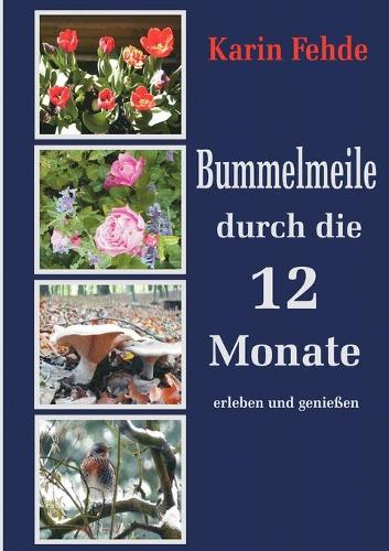 Bummelmeile durch die 12 Monate