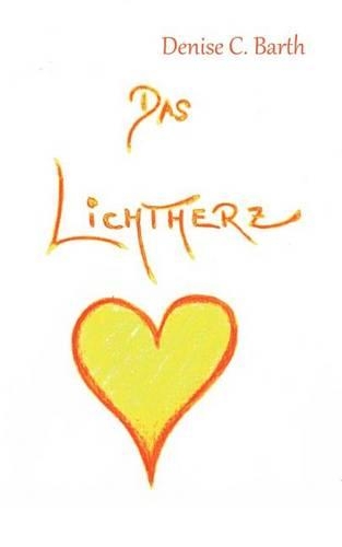 Das Lichtherz
