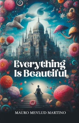 Everything Is Beautiful (Edition2024)