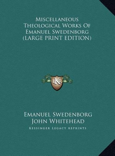 Miscellaneous Theological Works of Emanuel Swedenborg