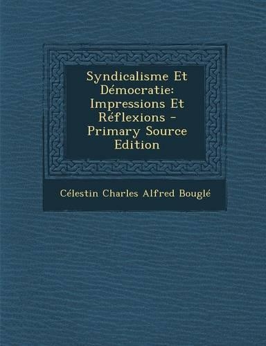 Syndicalisme Et Democratie