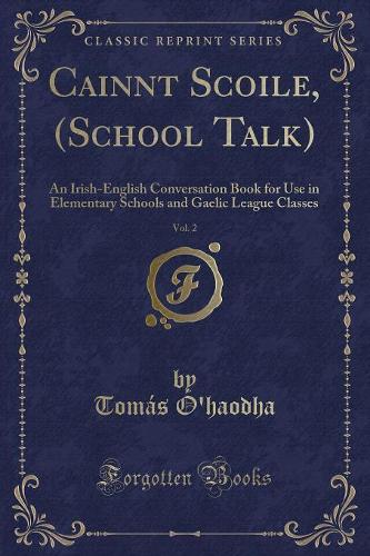 Cainnt Scoile, (School Talk), Vol. 2