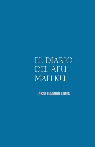 El Diario del Apu-Mallku